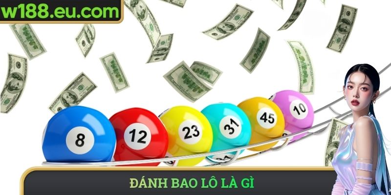 Đánh Bao Lô Là Gì