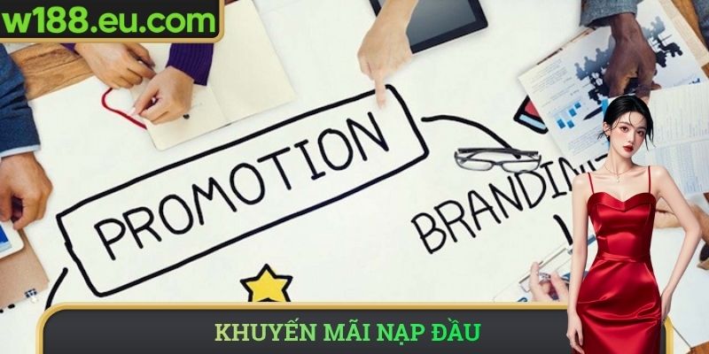 Khuyến mãi nạp đầu