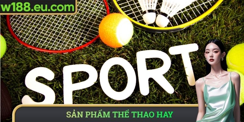 Sản phẩm thể thao hay